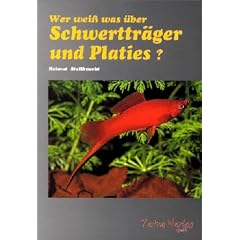 Wer wei� was �ber Schwerttr�ger und Platies