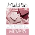 Love Letters of Great Men: The Collection of Love Letters Drawn from by Carrie Bradshaw in 
