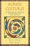 Across Cultures: A Reader for Writers (6th Edition)