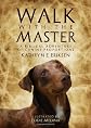 Walk With the Master