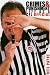 Crimes and Punishment: Life as a CFL Official by Neil Payne