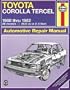 Toyota Corolla and Tercel, 1980-82 (Haynes Manuals)