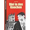Blei in den Knochen