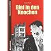Blei in den Knochen