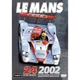 24 Heures du Mans: Le Mans 2002 by 