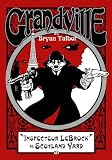 Grandville, tome 1 : Grandville