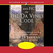 Truth and Fiction in The Da Vinci Code | [Bart D. Ehrman]