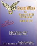 ExamWise For MCP / MCSE Certification: Microsoft Windows 2000 Professional Exam 70-210 (ExamWise)