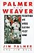 Together We Were Eleven Foot Nine: The Twenty-Year Friendship of Hall of Fame Pitcher Jim Palmer and Orioles Manager Earl Weaver