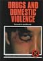 Drugs and Domestic Violence (Drug Abuse Prevention Library)