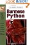 The Guide to Owning Burmese Pythons