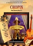 Review Naxos  / Chopin: Piano Concertos Nos. 1 And 2 [2001]