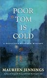 Poor Tom Is Cold: A Detective Murdoch Mystery