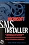 Microsoft SMS Installer (Book/CD-ROM package)