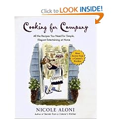 Cooking for Company: All the Recipes You Need for Simple, Elegant Entertaining at Home