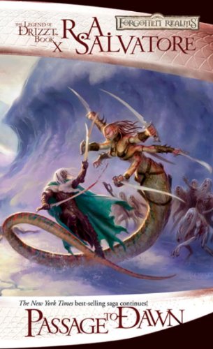 Passage to Dawn: The Legend of Drizzt, Book X