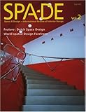 SPA-DE : space & design~international review of interior design
