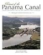Portrait of the Panama Canal: From Construction to