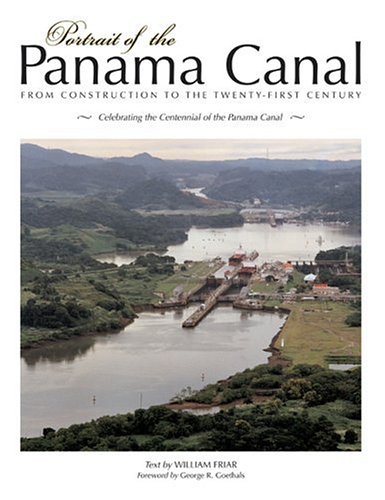 City Travel Guides Discounted  Books : Portrait of the Panama Canal: From Construction to