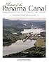 Portrait of the Panama Canal: From Construction to