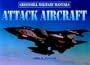 Attack Aircraft (Greenhill Military Manuals)