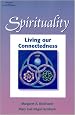Spirituality: Living Our Connectedness