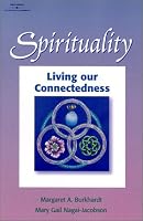 Spirituality: Living Our Connectedness
