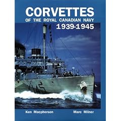 Corvettes of the Royal Canadian Navy 1939-1945