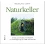 Naturkeller: Umbau und Neubau von R�umen zur Frischlagerung von Obst und Gem�se