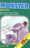Monster gets a job