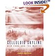 Celluloid Skyline: New York and the Movies