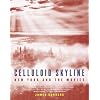 Celluloid Skyline: New York and the Movies