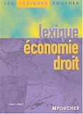 Revue Foucher  / Lexique économie droit