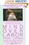Mind over Labor: A Breakthrough Guide to Giving Birth (Penguin Handbooks)