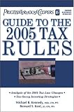 PricewaterhouseCoopers` Guide to the 2005 Tax Rules: Includes the Latest Income Tax Numbers