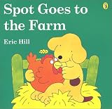 Spot Goes to the Farm