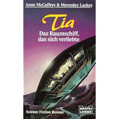 Tia. Das Raumschiff, das sich verliebte. Science Fiction Roman.