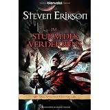 Das Spiel der G�tter 13. Im Sturm des Verderbensvon "Steven Erikson"
