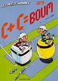 C + C = Boum