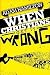 When Christians Get It Wrong