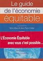 Le Guide de l'Economie Equitable Commerce Equitable Cooperatives Mutuelles Associations