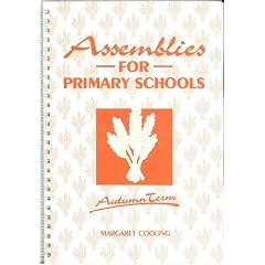 Assemblies for Primary Schools: Autumn Term