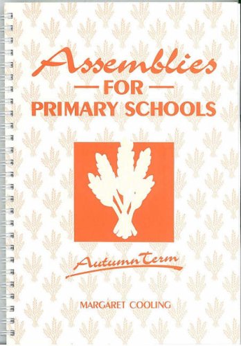 Assemblies for Primary Schools: Autumn Term