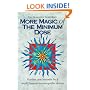 More Magic of the Minimum Dose: Further Case Histories by a World Famous Homoeopathic Doctor