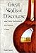 Book Great Walls of Discourse and Other Adventures in Cultural China (Harvard East Asian Monographs)