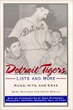 Detroit Tigers Lists and More: Runs, Hits and Eras (Great Lakes Books)