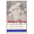 Click here to buy Detroit Tigers Lists and More: Runs, Hits and Eras (Great Lakes Books) by  Mark Pattison, David Raglin, and Dale Petroskey.