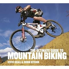 The Ultimate Guide to Mountain Biking (Ssm Freesports)