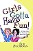Book Girl's Gotta Have Fun
