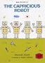 Capricious Robot
